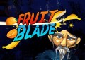 Fruit Blade